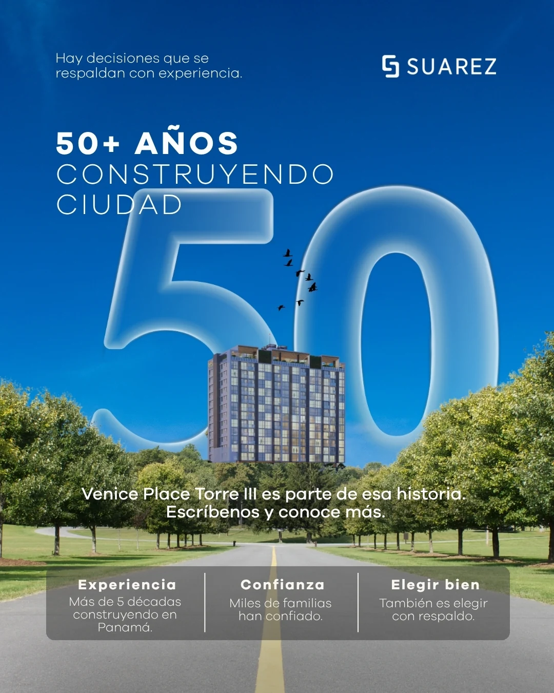 Campaña oficial de Venice Place Torre III, publicada junto a Grupo Suárez.